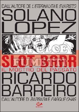 SLOT BARR # 2: IL MOSTRO DEL PASSATO