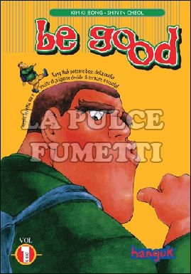 BE GOOD # 1