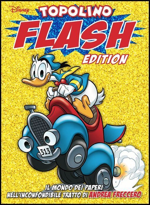 SPECIALE DISNEY GRANDI AUTORI # 84 - TOPOLINO FLASH EDITION - ANDREA FRECCERO