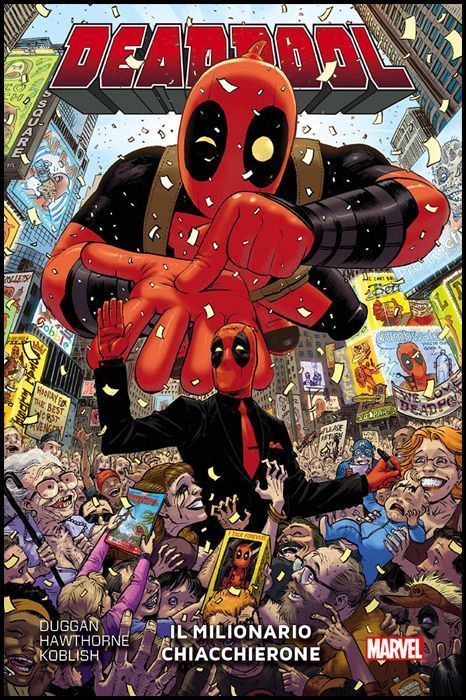 MARVEL COLLECTION - DEADPOOL # 9: IL MILIONARIO CHIACCHIERONE