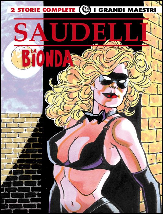 GLI ALBI DELLA COSMO # 45 - I GRANDI MAESTRI 38 - FRANCO SAUDELLI - LA BIONDA 5