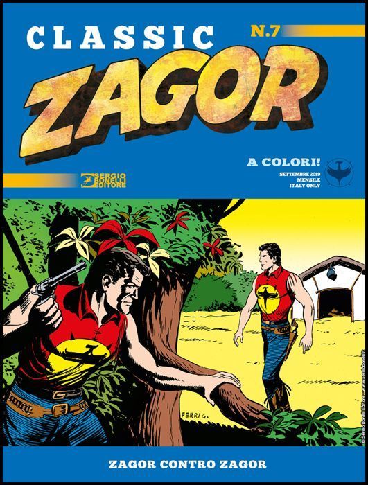 ZAGOR CLASSIC # 7: ZAGOR CONTRO ZAGOR