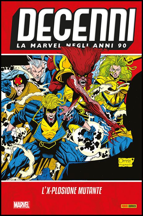 DECENNI # 6 - LA MARVEL NEGLI ANNI 90: L'X-PLOSIONE MUTANTE