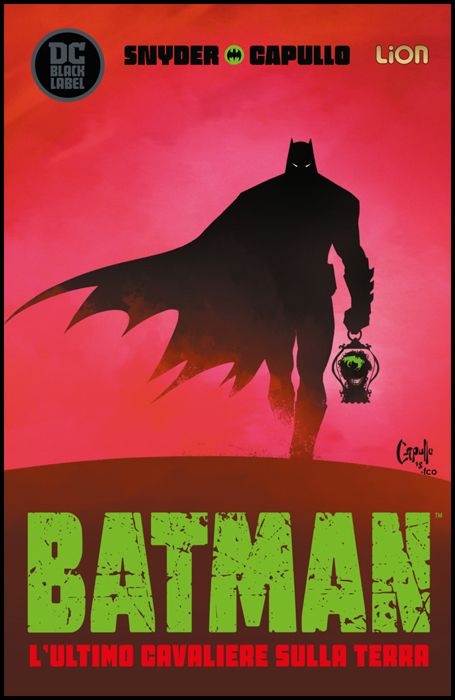 DC BLACK LABEL - BATMAN: L'ULTIMO CAVALIERE SULLA TERRA # 1