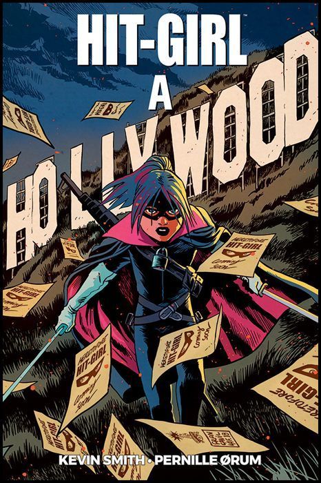 MILLARWORLD COLLECTION - HIT-GIRL # 4: A HOLLYWOOD