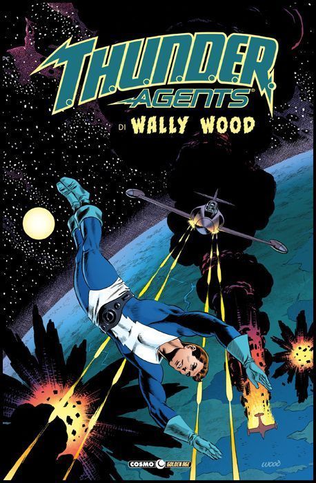 COSMO GOLDEN AGE # 21 - T.H.U.N.D.E.R. AGENTS 1 - THE BEST OF WALLY WOOD