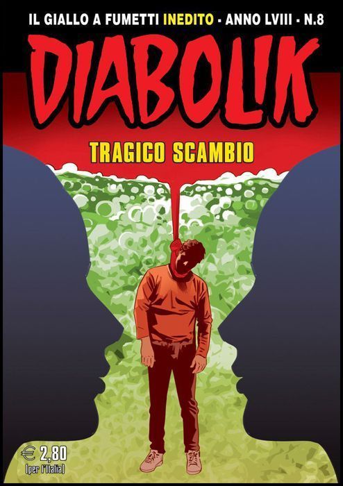 DIABOLIK ORIGINALE ANNO 58 # 8: TRAGICO SCAMBIO