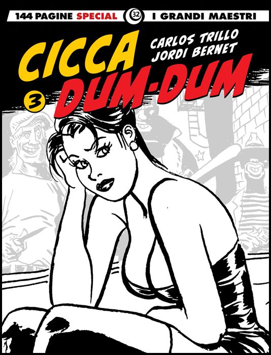 I GRANDI MAESTRI SPECIAL # 32 - CICCA DUM-DUM 3