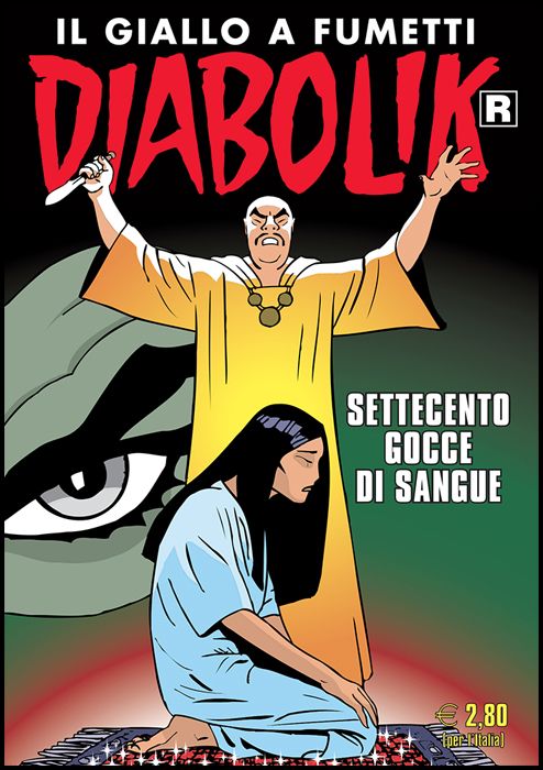 DIABOLIK RISTAMPA #   700: SETTECENTO GOCCE DI SANGUE