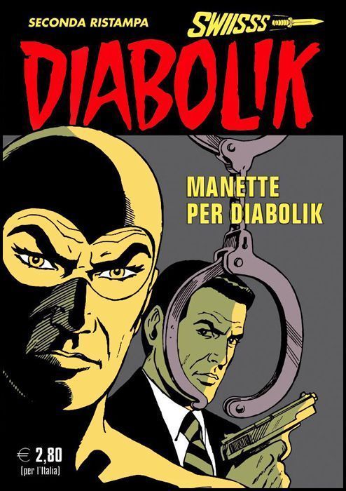 DIABOLIK SWIISSS # 302: MANETTE PER DIABOLIK