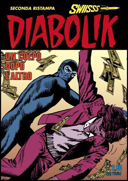 DIABOLIK SWIISSS #   304: UN COLPO DOPO L'ALTRO