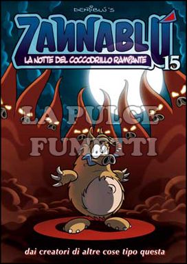 ZANNABLU #    15: LA NOTTE DEL COCCODRILLO RAMPANTE