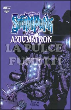 STEAMPUNK: ANIUMATRON