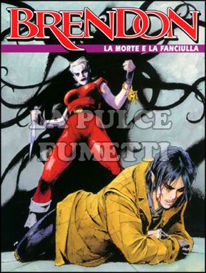 BRENDON #    23: LA MORTE E LA FANCIULLA