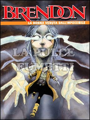 BRENDON #    25: LA DONNA VENUTA DALL'IMPOSSIBILE