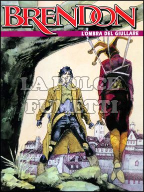 BRENDON #    33: L'OMBRA DEL GIULLARE