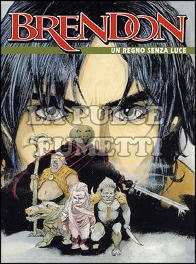 BRENDON #    37: UN REGNO SENZA LUCE