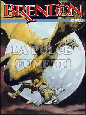 BRENDON #    44: LOSTVILLE