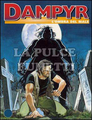 DAMPYR # 63: L'OMBRA DEL MALE