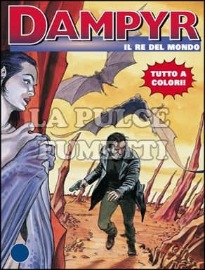 DAMPYR # 100: IL RE DEL MONDO A COLORI