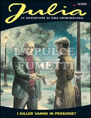 JULIA #    37: I KILLER VANNO IN PENSIONE?