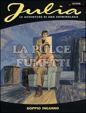 JULIA #    91: DOPPIO INGANNO