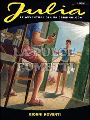 JULIA #    95: GIORNI ROVENTI