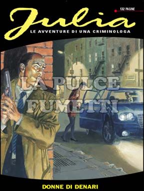 JULIA #   113: DONNE DI DENARI