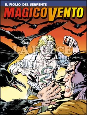 MAGICO VENTO # 7: IL FIGLIO DEL SERPENTE