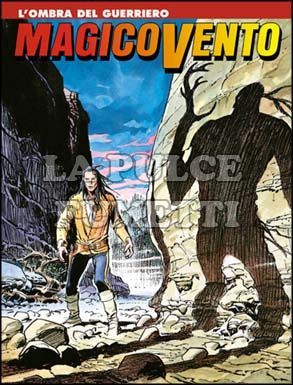 MAGICO VENTO # 18: L'OMBRA DEL GUERRIERO