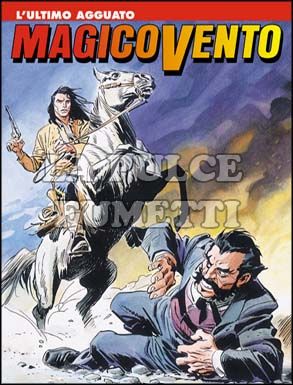 MAGICO VENTO # 27: L'ULTIMO AGGUATO