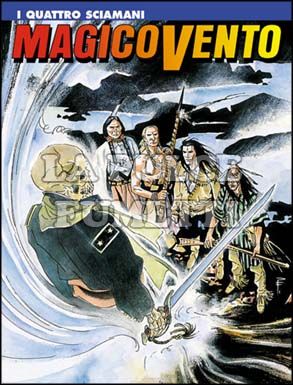 MAGICO VENTO #    39: I QUATTRO SCIAMANI
