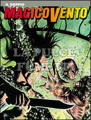 MAGICO VENTO # 41: IL DOPPIO