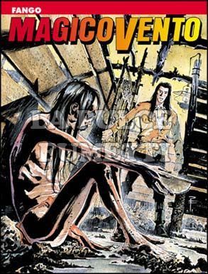 MAGICO VENTO # 50: FANGO