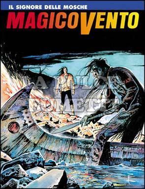 MAGICO VENTO # 51: IL SIGNORE DELLE MOSCHE