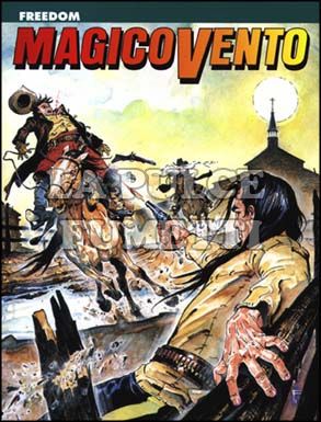 MAGICO VENTO # 67: FREEDOM