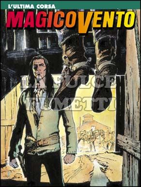 MAGICO VENTO # 71: L'ULTIMA CORSA