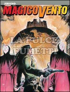 MAGICO VENTO # 72: JERICHO