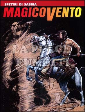 MAGICO VENTO # 82: SPETTRI DI SABBIA