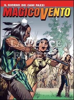 MAGICO VENTO #    85: IL GIORNO DEI CANI PAZZI