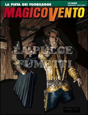 MAGICO VENTO # 109: LA PISTA DEI FUORILEGGE