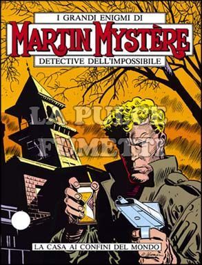 MARTIN MYSTERE ORIGINALE #     5: LA CASA AI CONFINI DEL MONDO