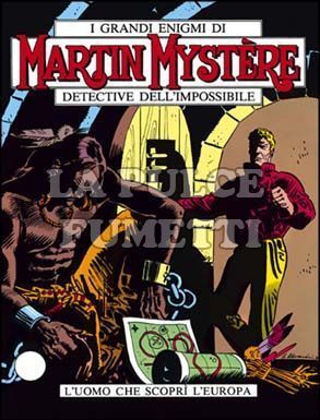 MARTIN MYSTERE ORIGINALE #     7: L'UOMO CHE SCOPRÌ L'EUROPA