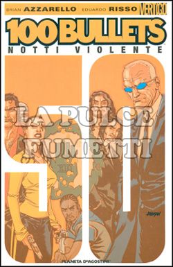 100 BULLETS # 8: NOTTI VIOLENTE