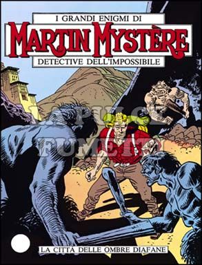 MARTIN MYSTERE ORIGINALE #    17: LA CITTÀ  DELLE OMBRE DIAFANE