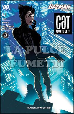 BATMAN PRESENTA # 1 - CATWOMAN 1 - UN ANNO DOPO