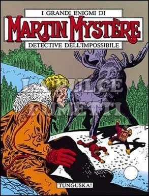 MARTIN MYSTERE ORIGINALE #    22: TUNGUSKA!