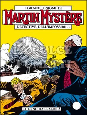 MARTIN MYSTERE ORIGINALE #    25: RITORNO DALL'ALDILÀ