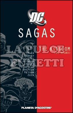DC SAGAS # 10: THE KINGDOM - IL REGNO