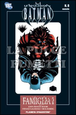 LEGGENDE DI BATMAN # 8: FAMIGLIA 1